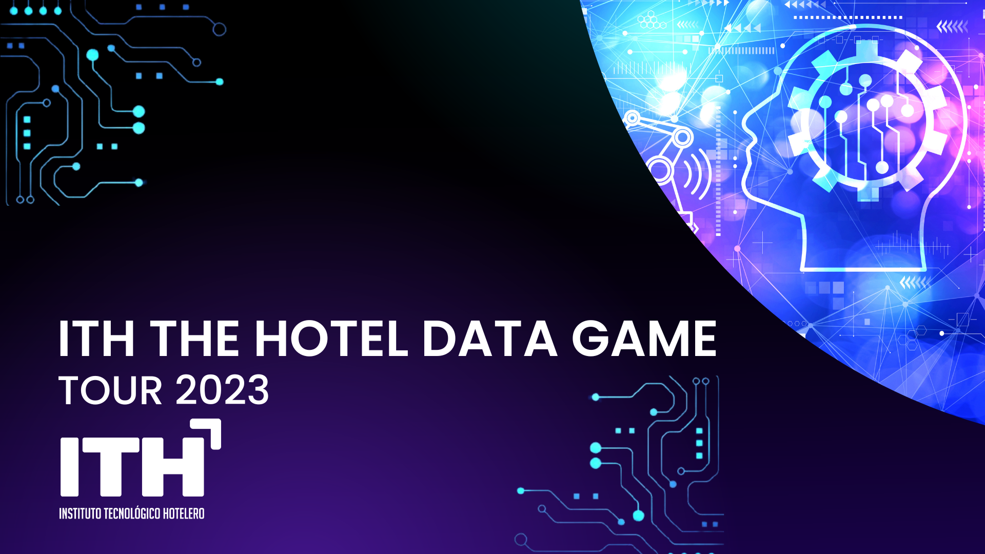 ITH The Hotel Data Game. Tour 2023 - Digitalización e inteligencia del dato para la recuperación @ SEVILLA | Costa Teguise | Canarias | España